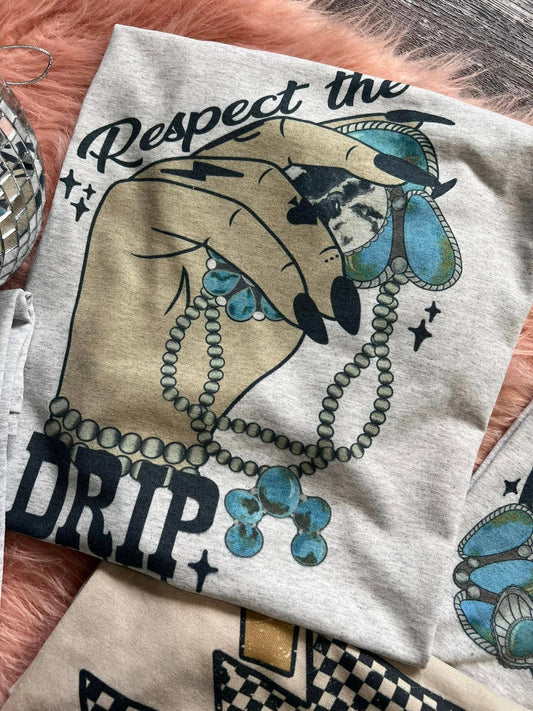 RESPECT THE DRIP: MEDIUM